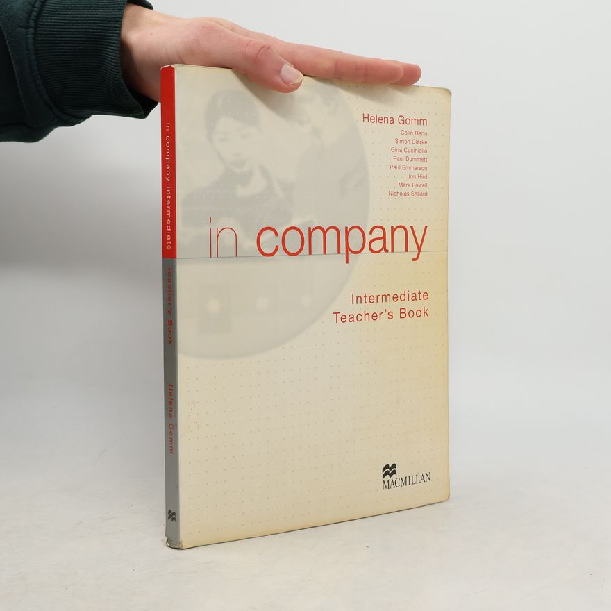 Helena Gomm In company : intermediate : teacher's book