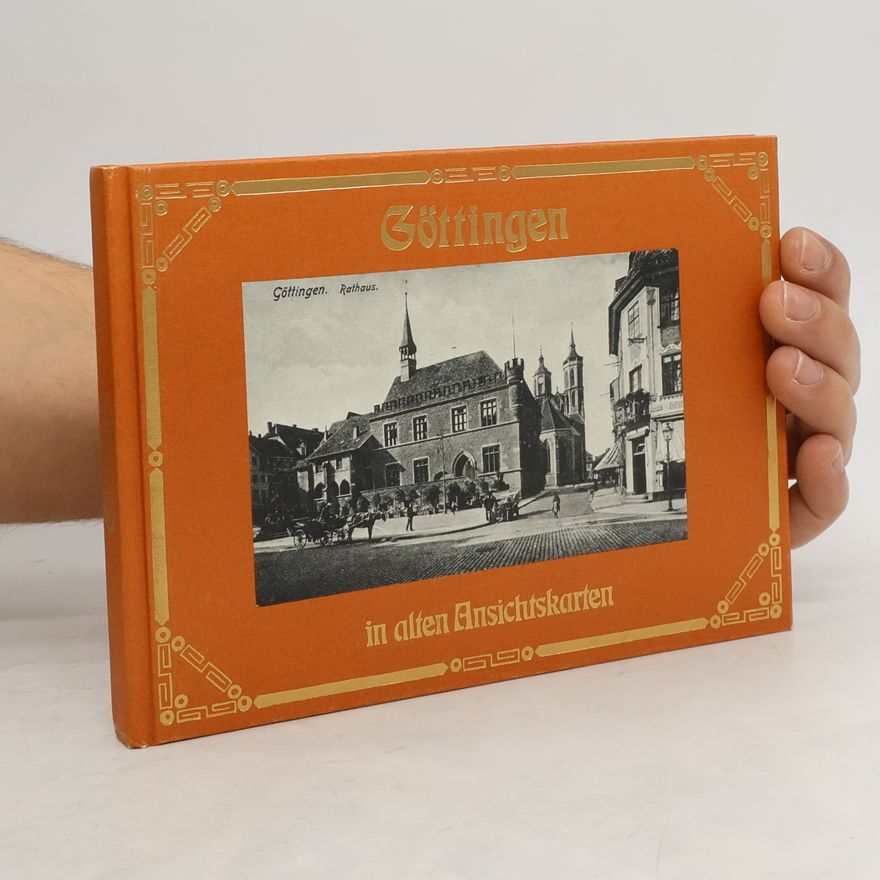 Autorenkollektiv Göttingen in alten Ansichtskarten