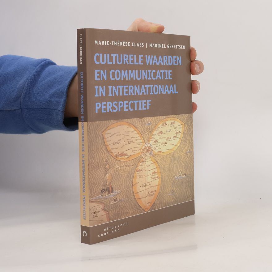Marie-Thérèse Claes Culturele waarden en communicatie in internationaal perspectief