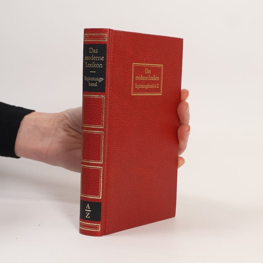 Autorenkollektiv Die moderne Lexikon: Ergänzungsband A-Z