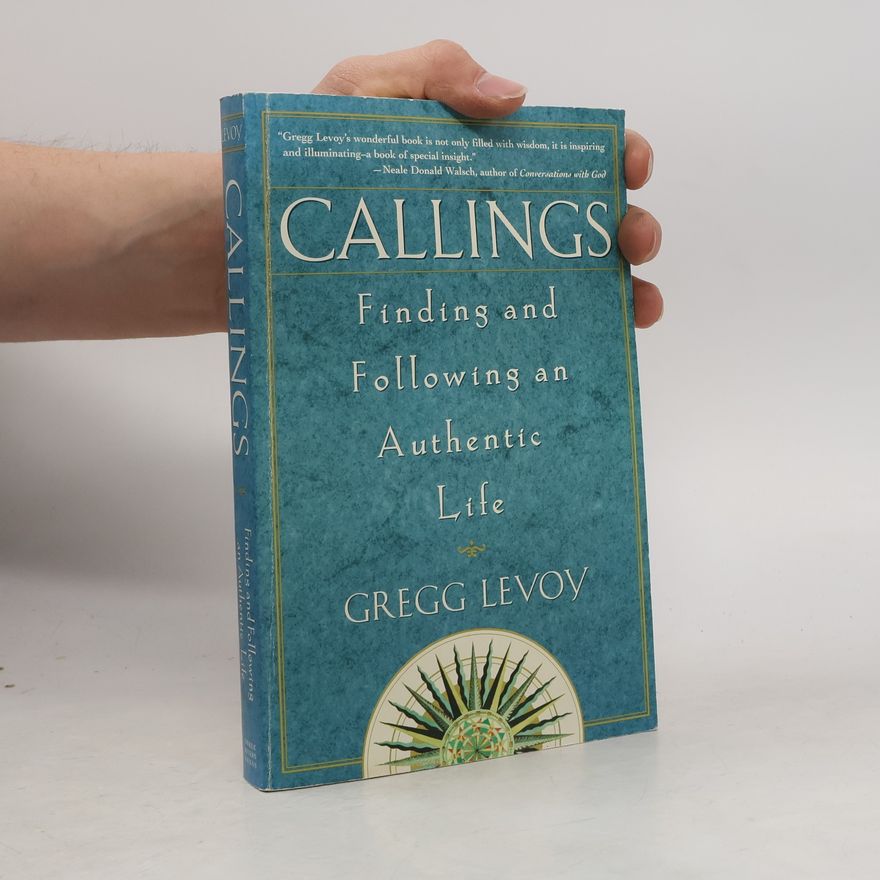 Gregg Michael Levoy Callings
