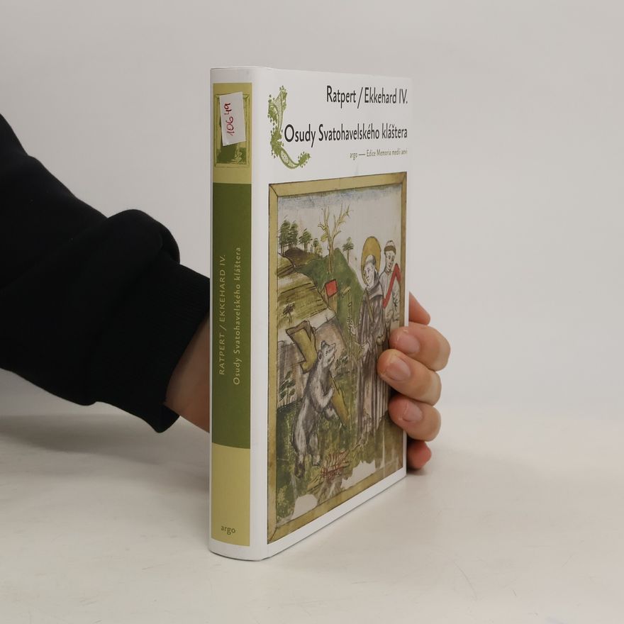 Ratpert ze St. Gallen Osudy Svatohavelského kláštera