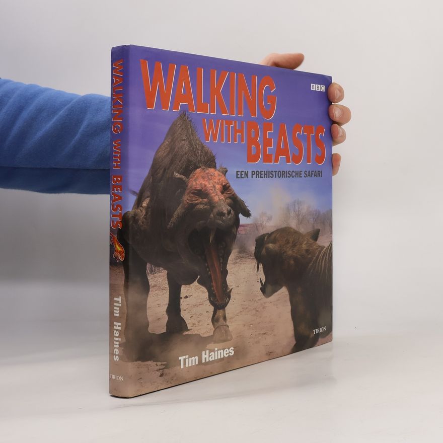 Tim Haines Walking with Beasts