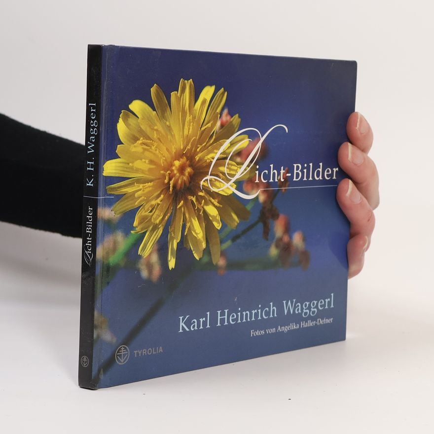 K. H. Waggerl Karl Heinrich Waggerl, Licht-Bilder