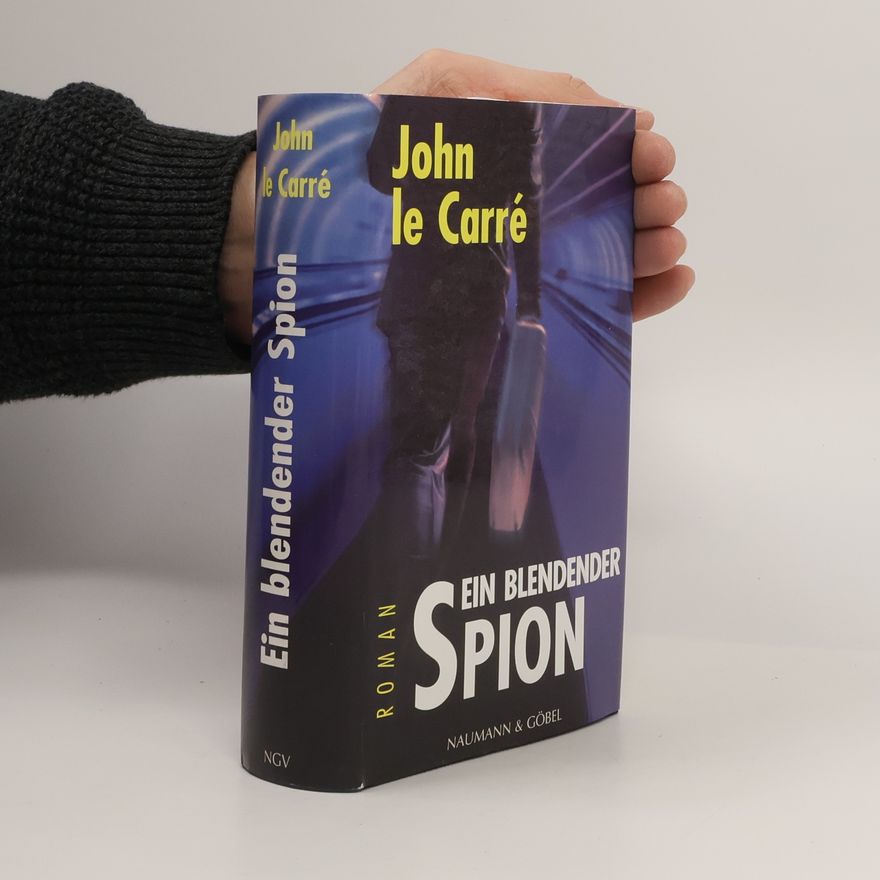 John le Carré Ein blendender Spion