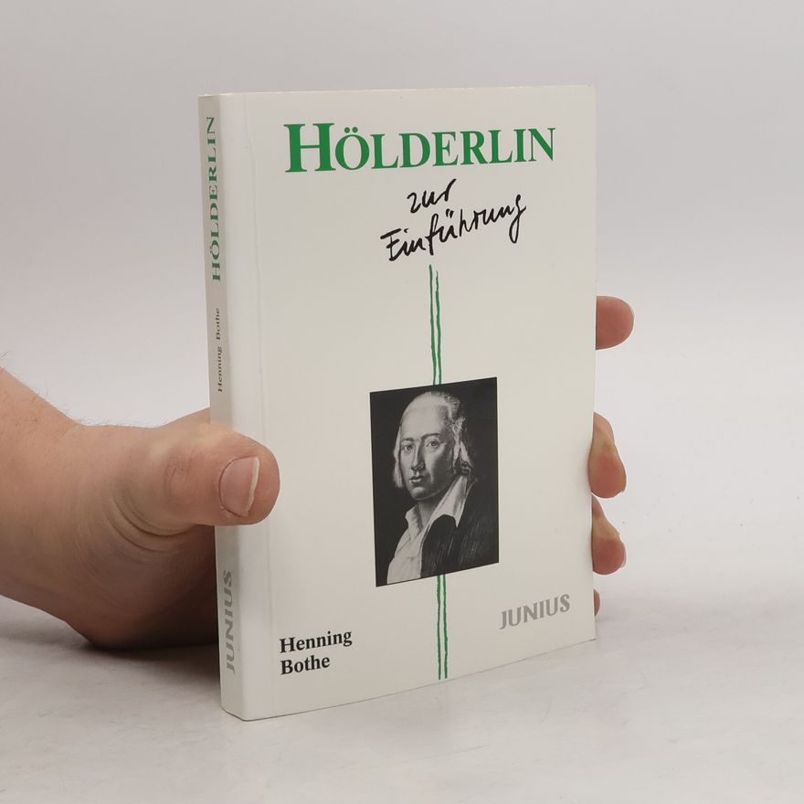 Henning Bothe Hölderlin zur Einführung