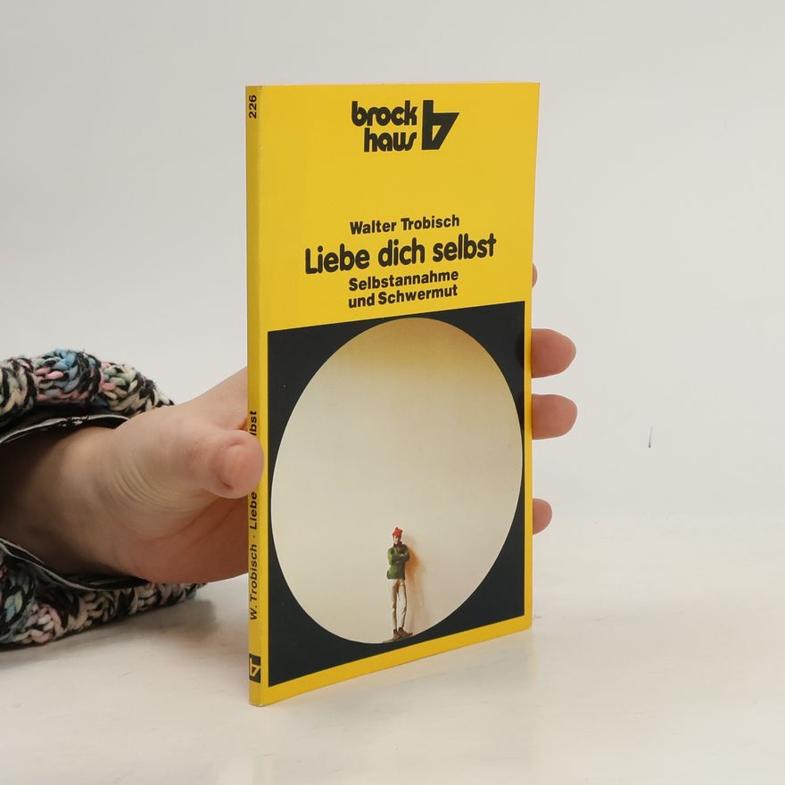 Trobisch Walter Liebe dich selbst