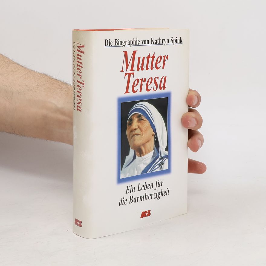 Kathryn Spink Mutter Teresa