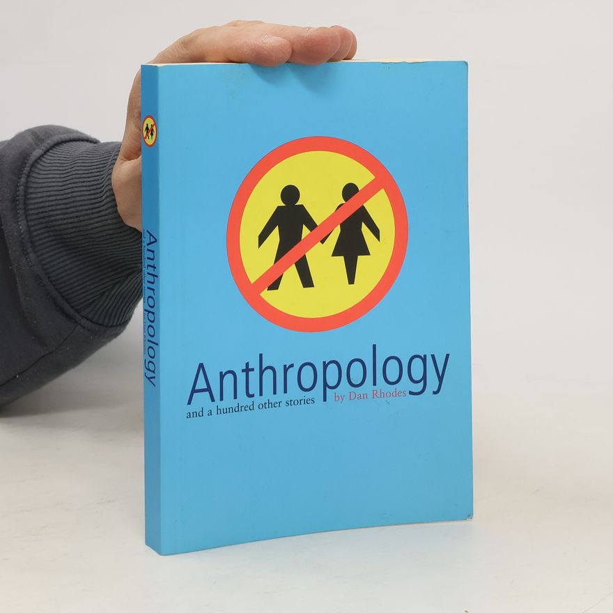 Dan Rhodes Anthropology