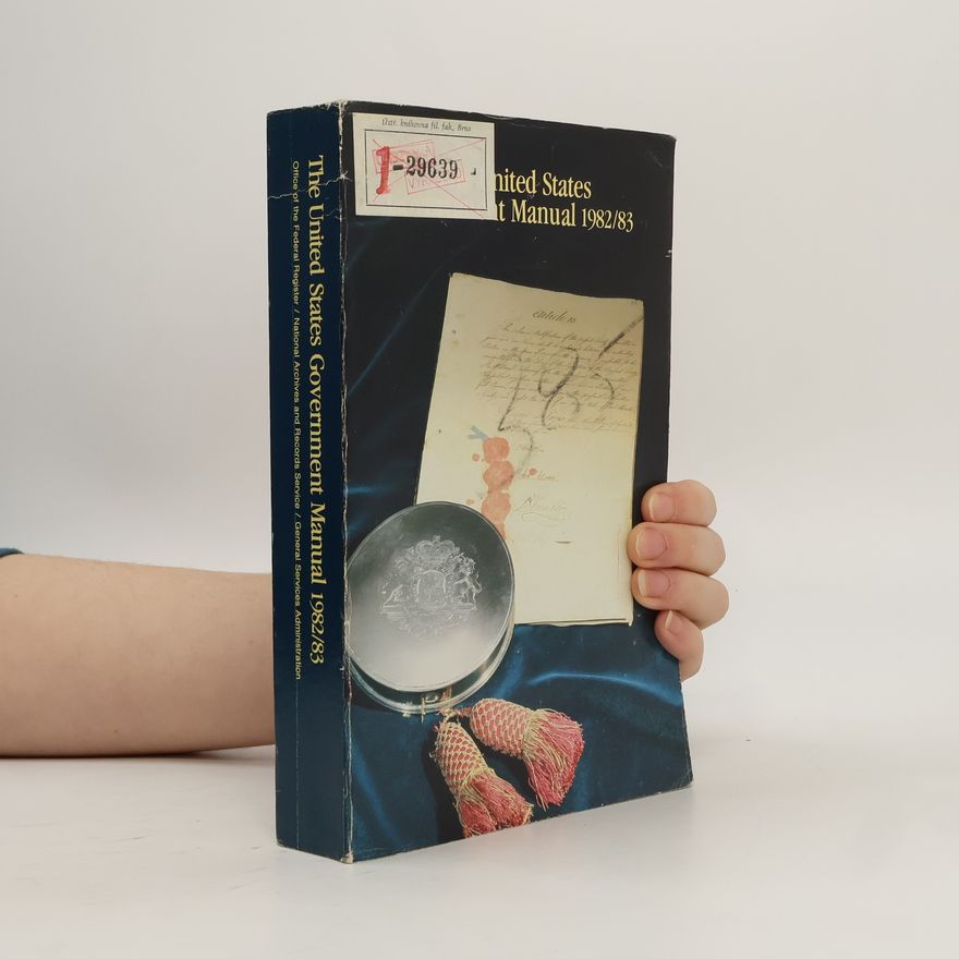 Autorenkollektiv The United States Government Manual 1982/83
