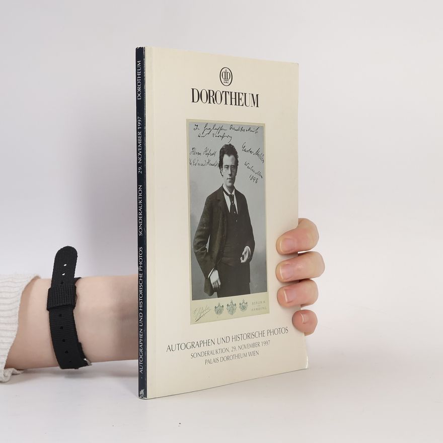 Kolektiv autorů Autographen und Historische Photos