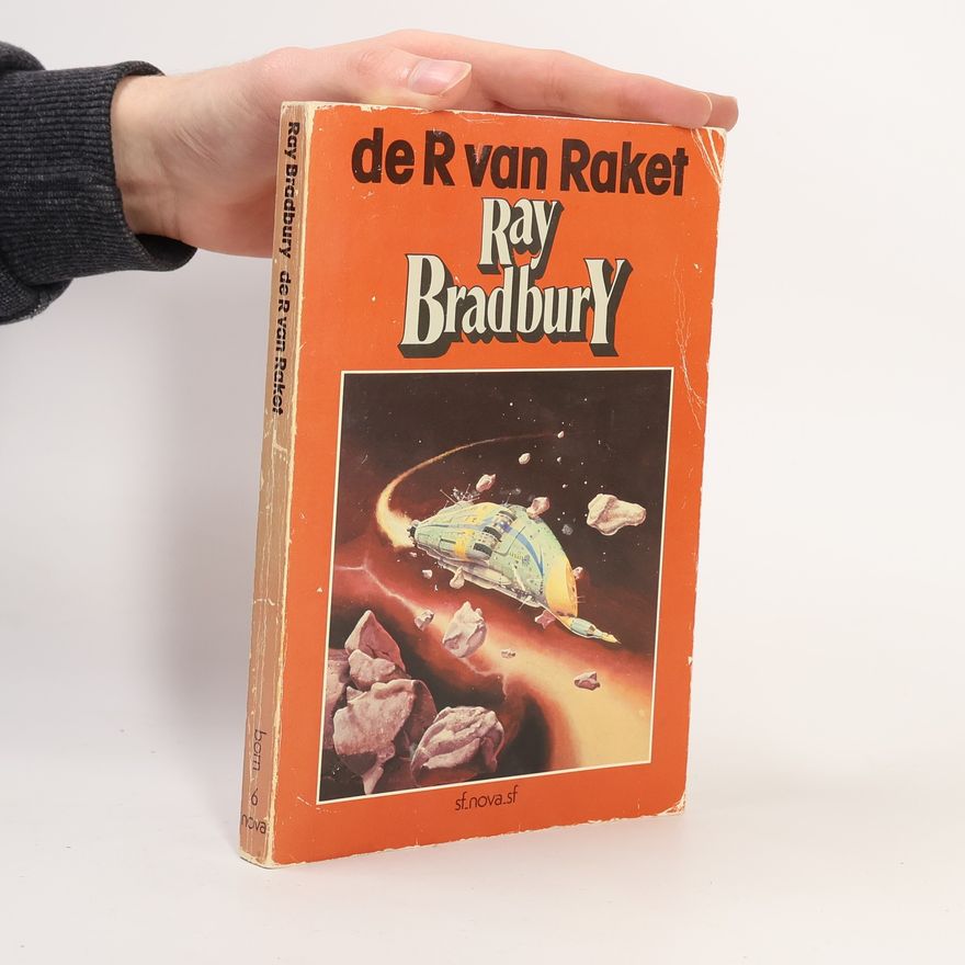 Ray Bradbury De R van Raket