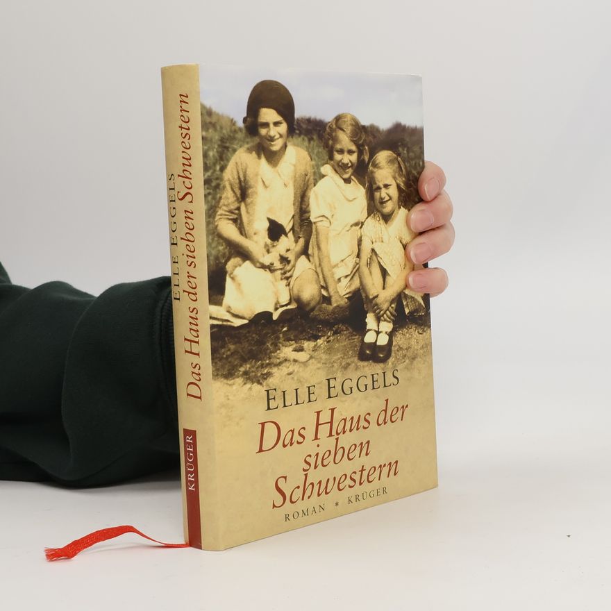 Elle Eggels Das Haus der sieben Schwestern