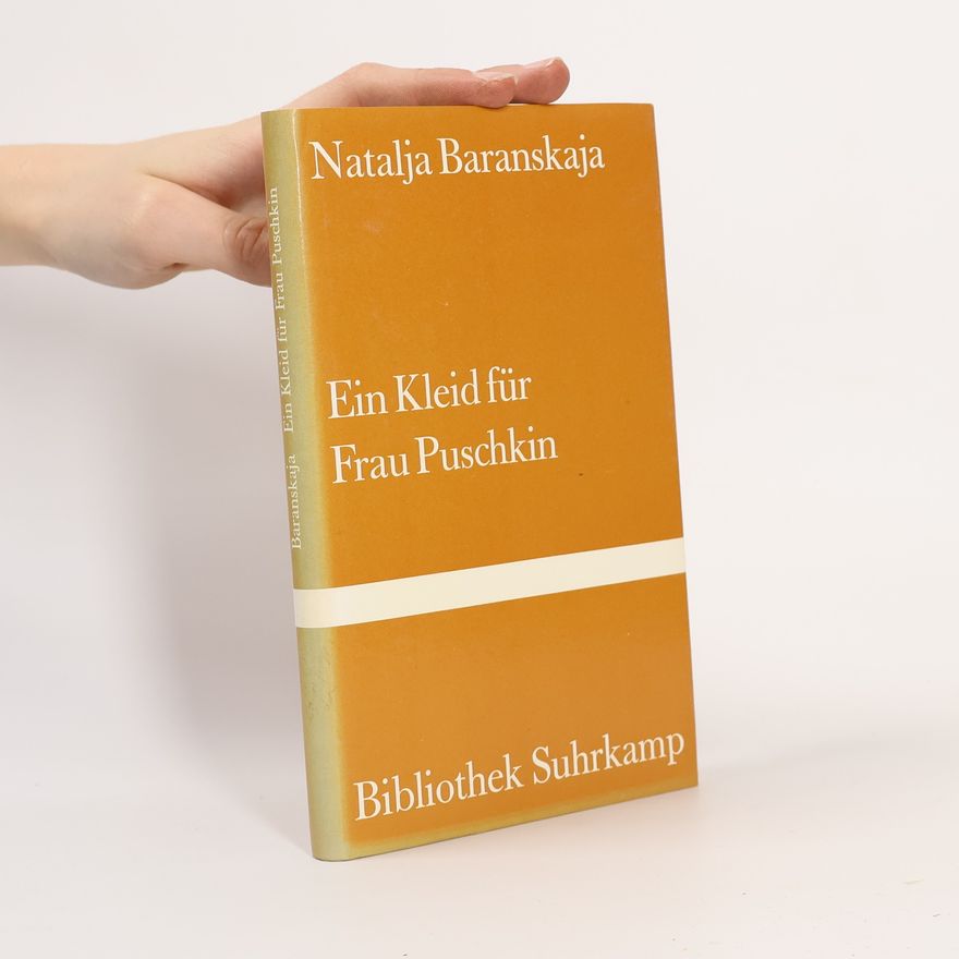 Natalja Baranskaja Ein Kleid Für Frau Puschkin
