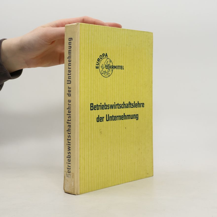 Autorenkollektiv Betriebswirtschaftslehre der Unternehmung