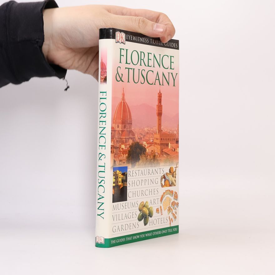 Cristopher Catling Eyewitness Travel Guides: Florence and Tuscany