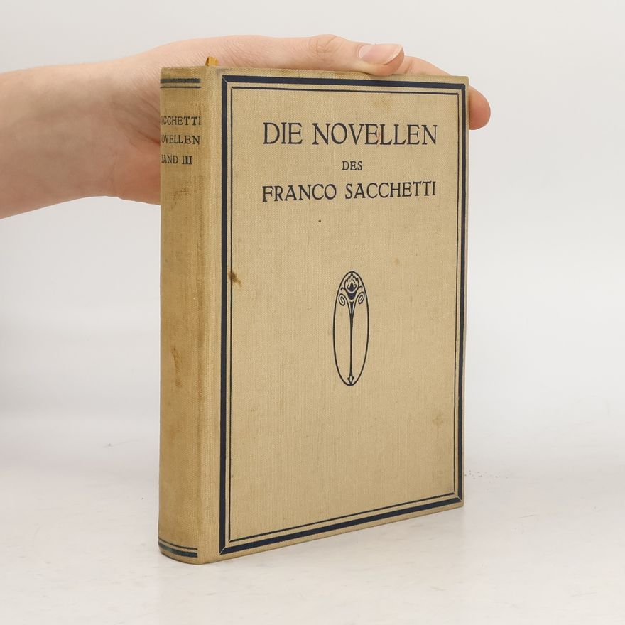 Franco Sacchetti Die Novellen III
