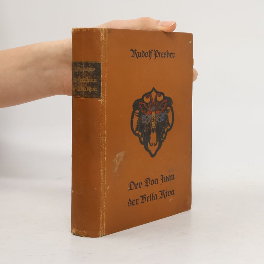 R. Presber Der Don Juan der Bella Riva