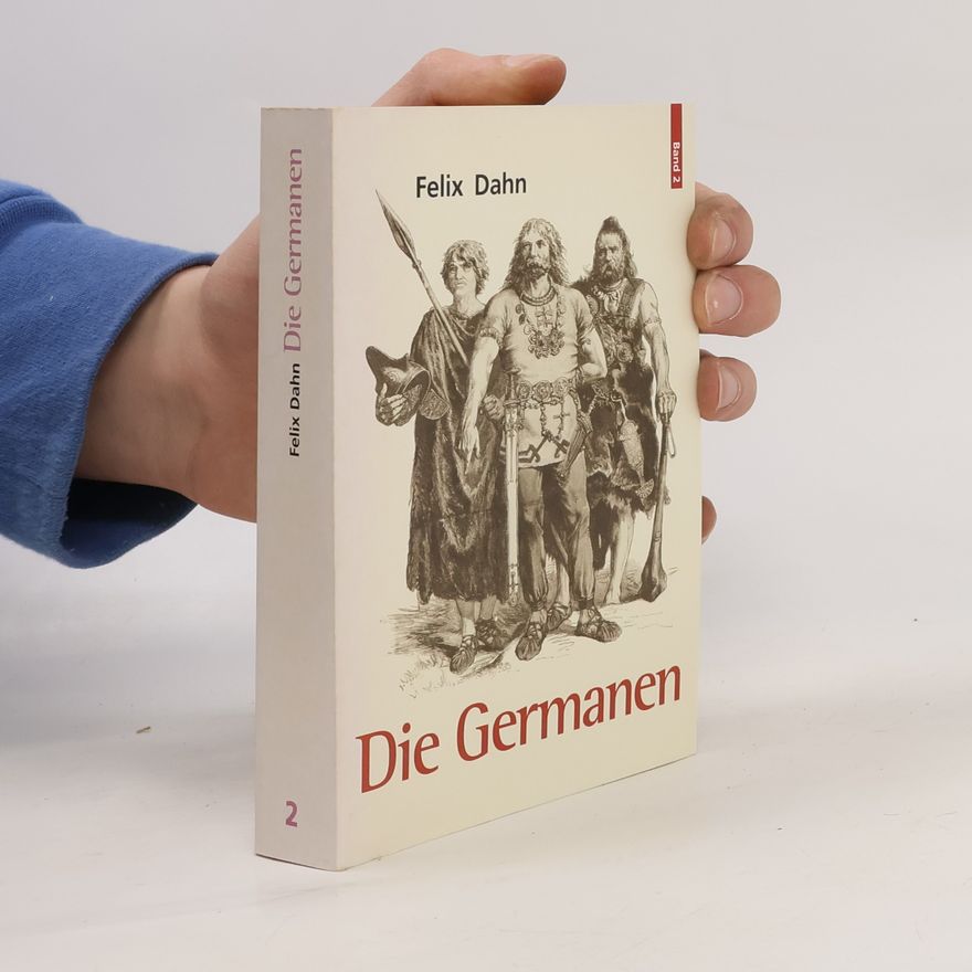 Felix Dahn Die Germanen 2