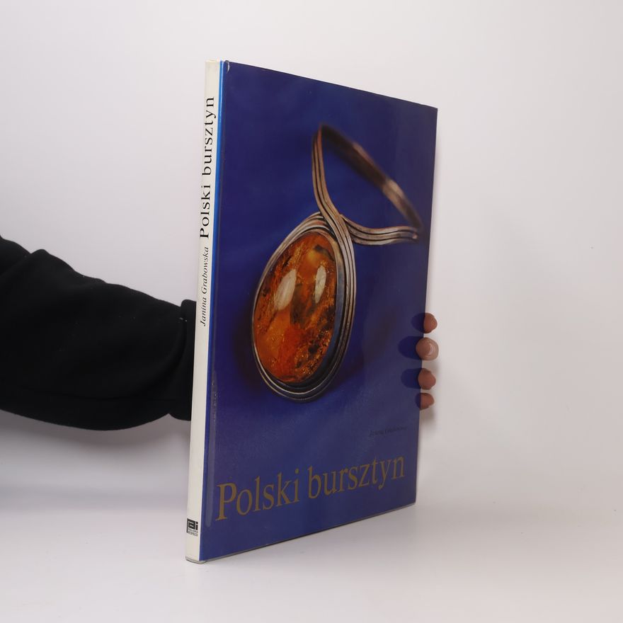 Janina Grabowska-Chałka Polski bursztyn