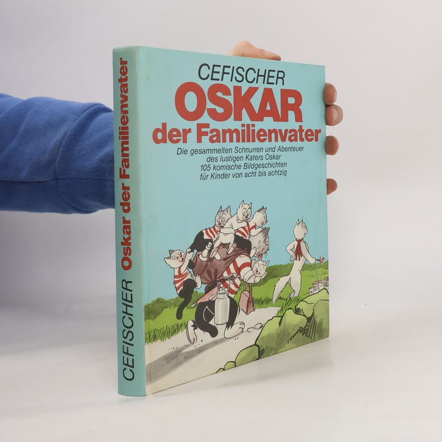 Cefischer Oskar der Familienvater