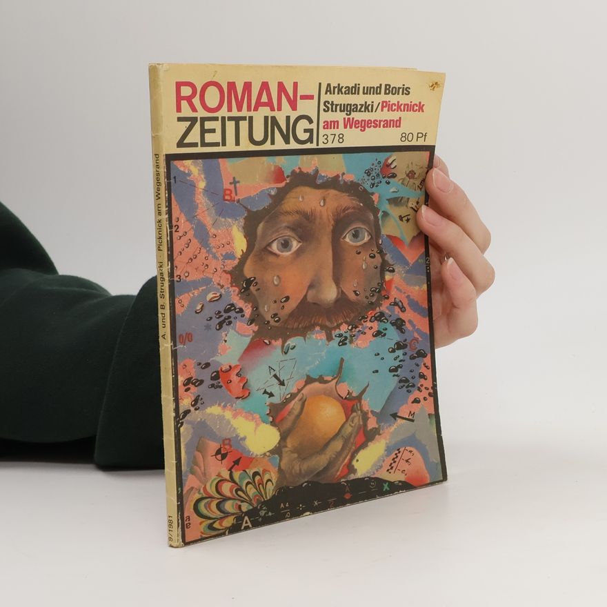 Boris Strugazki Romanzeitung 9/1981. Picknick am Wegesrand