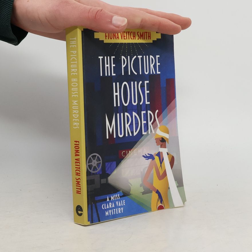 Fiona Veitch Smith The Picture House Murders
