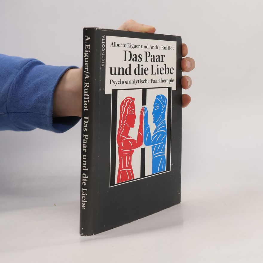 Alberto Eiguer Das Paar und die Liebe