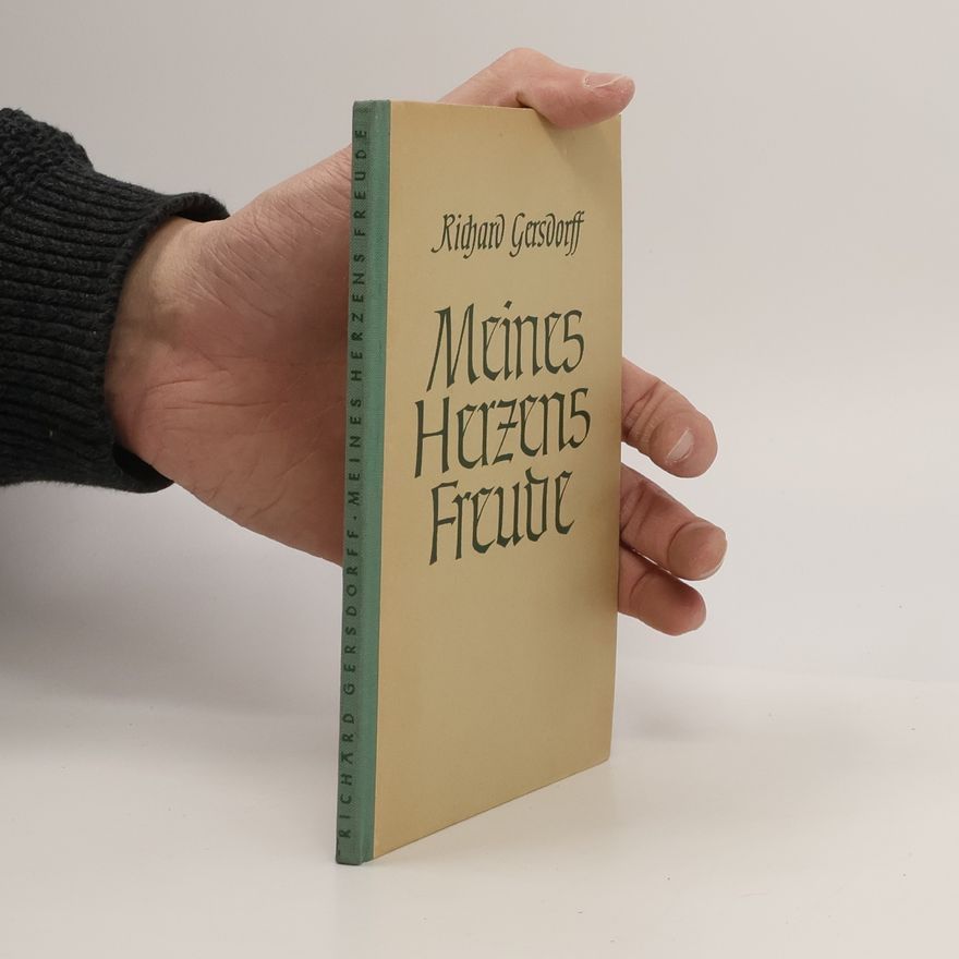 Richard Gersdorff Meines Herzens Freude