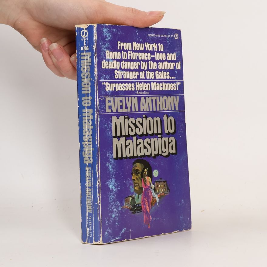 Evelyn Anthony Mission to Malaspiga