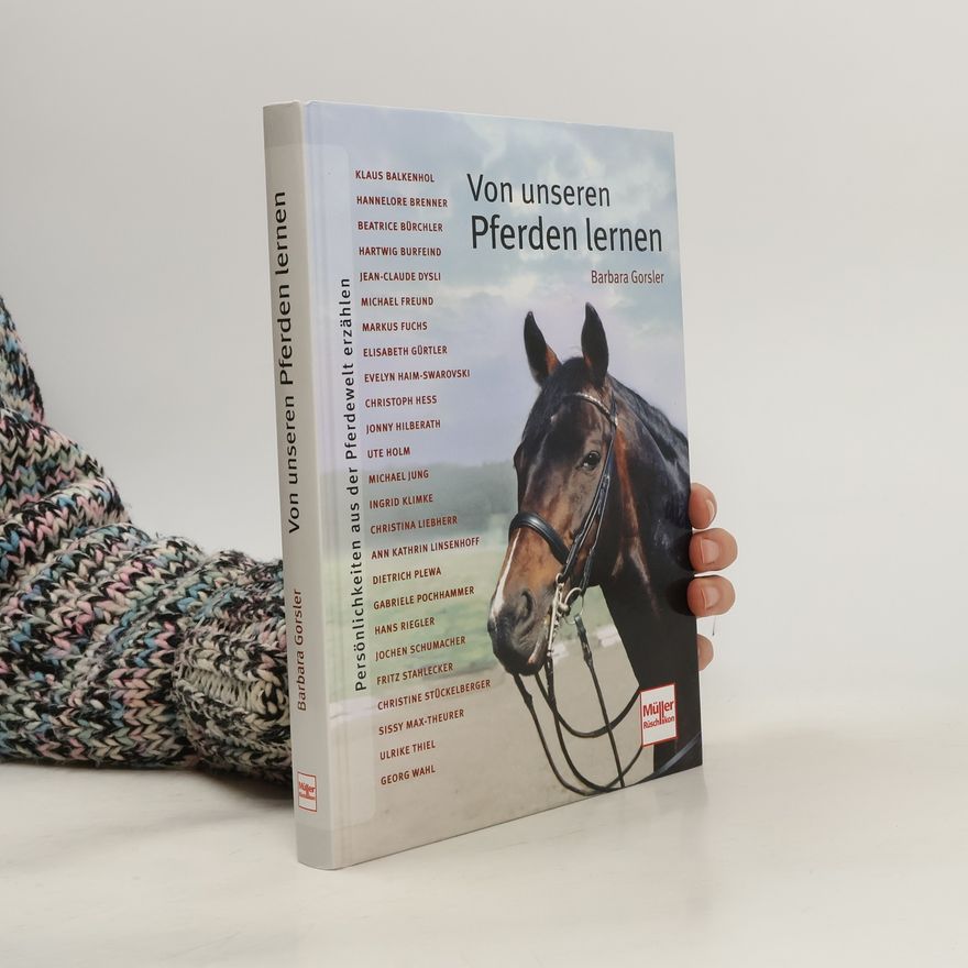 Barbara Gorsler Von unseren Pferden lernen