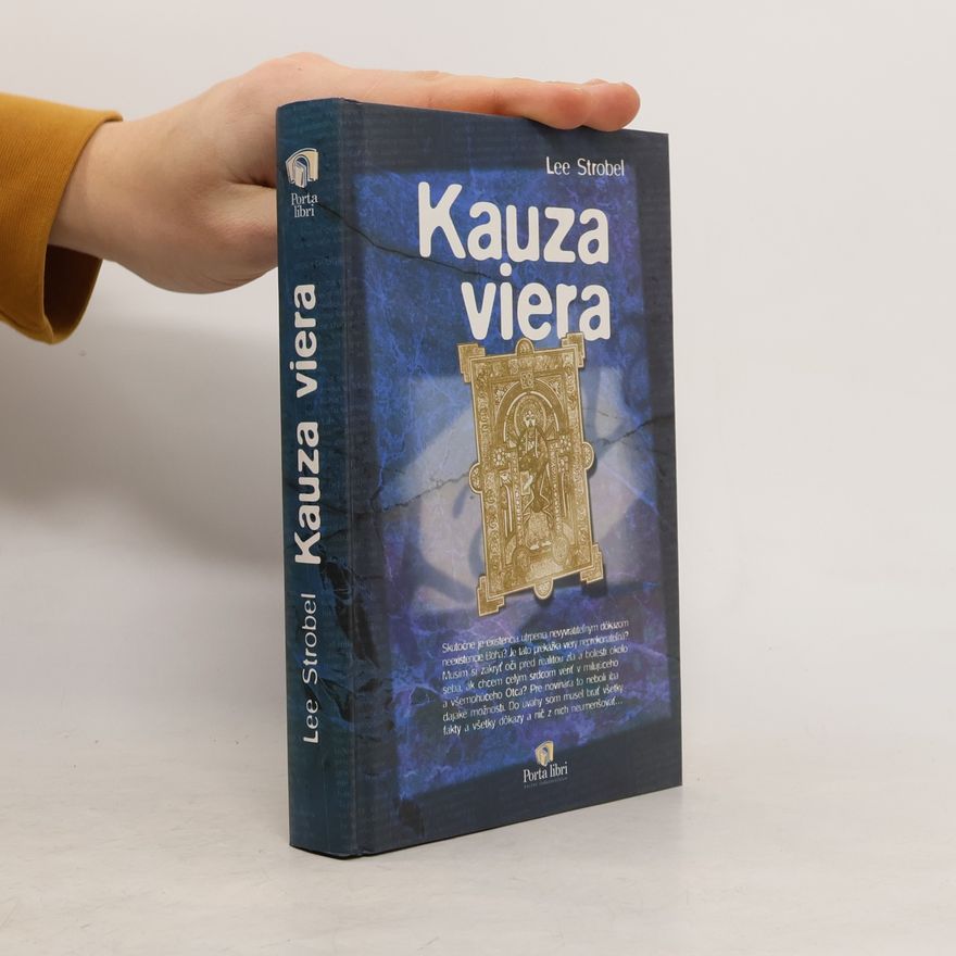 Lee Strobel Kauza Viera