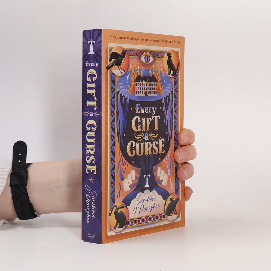 Caroline O. Donoghue Every Gift a Curse