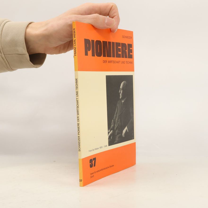 Various authors Schweizer Pioniere der Wirtschaft und Technik 37
