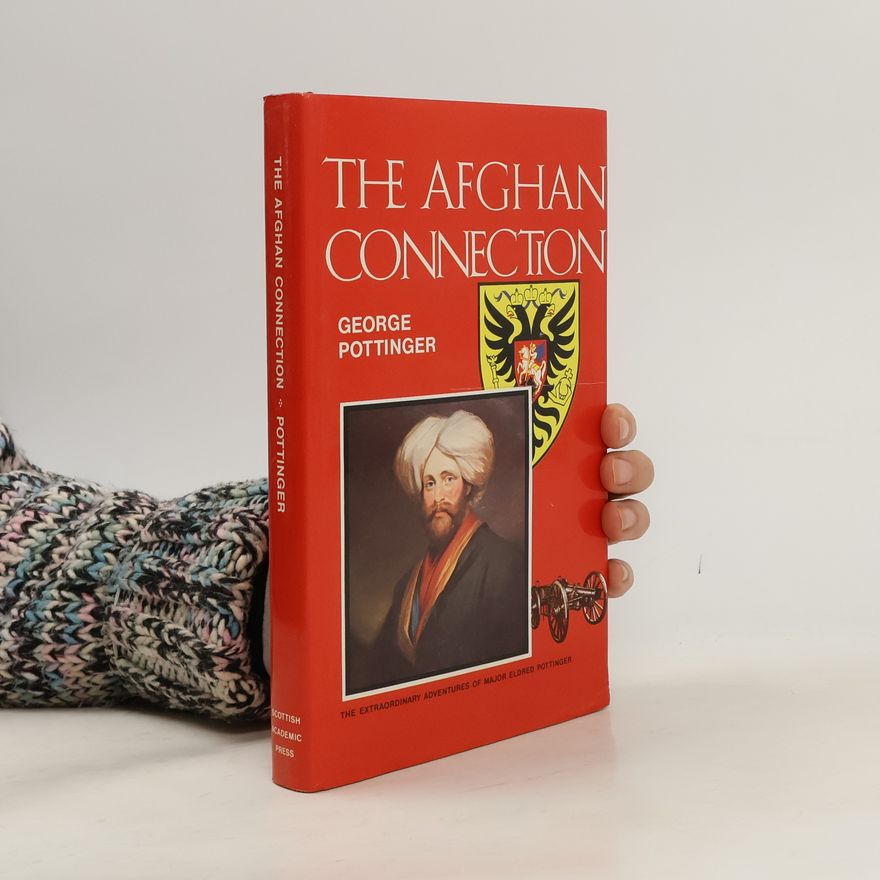George Pottinger The Afghan Connection