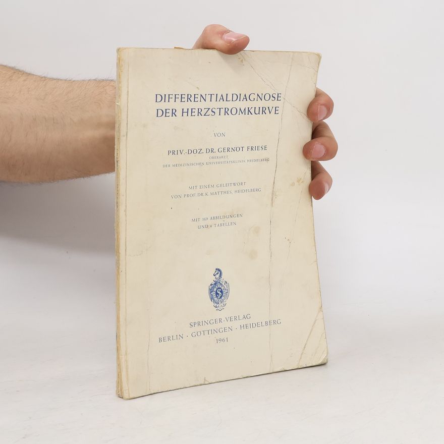 Gernot Friese Differentialdiagnose der Herzstromkurve