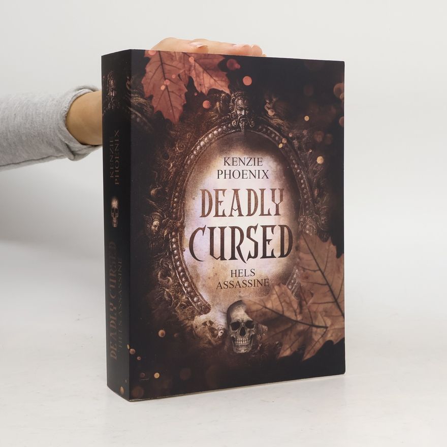 Kenzie Phoenix DEADLY CURSED