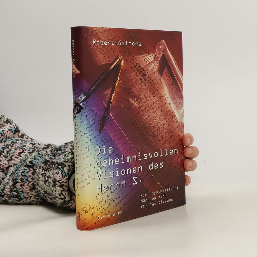 R. S. Gilmore Die geheimnisvollen Visionen des Herrn S.
