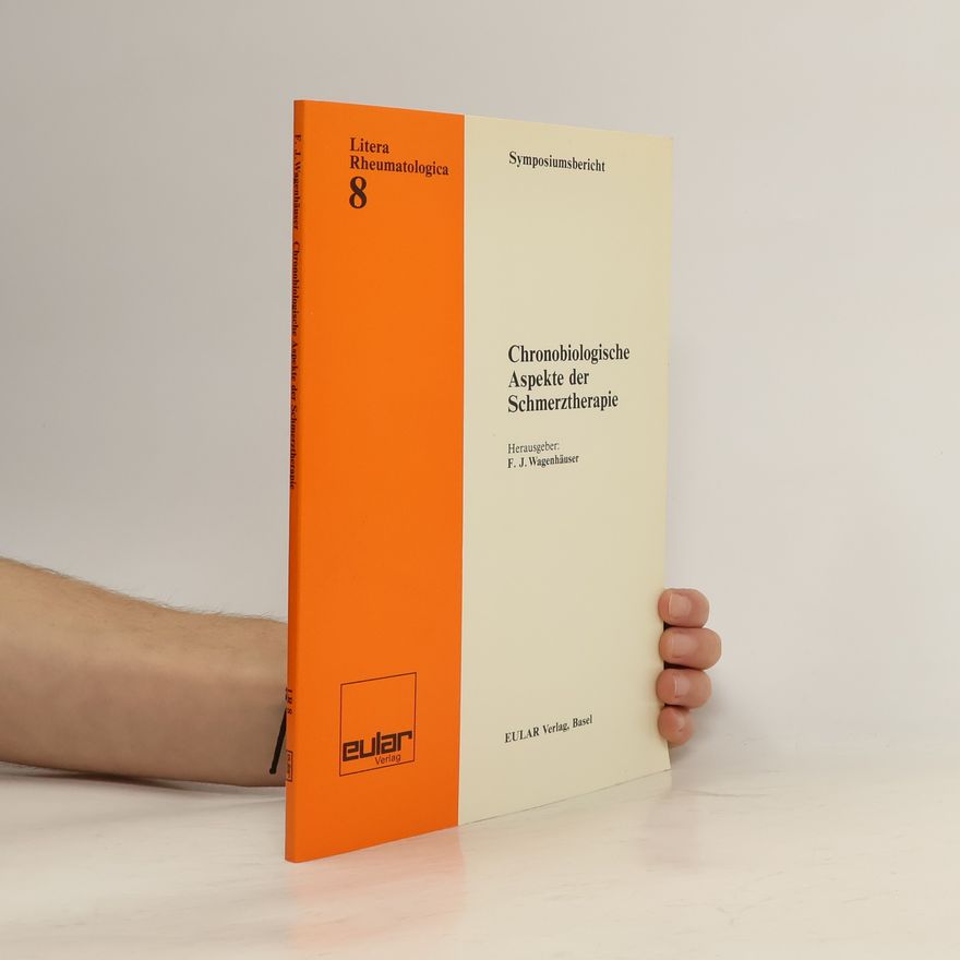 Franz J. Wagenhäuser Chronobiologische Aspekte der Schmerztherapie