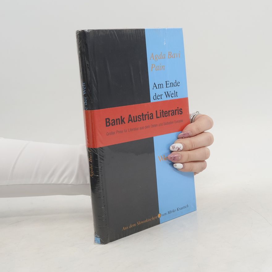 Agda Bavi Pain Am Ende der Welt