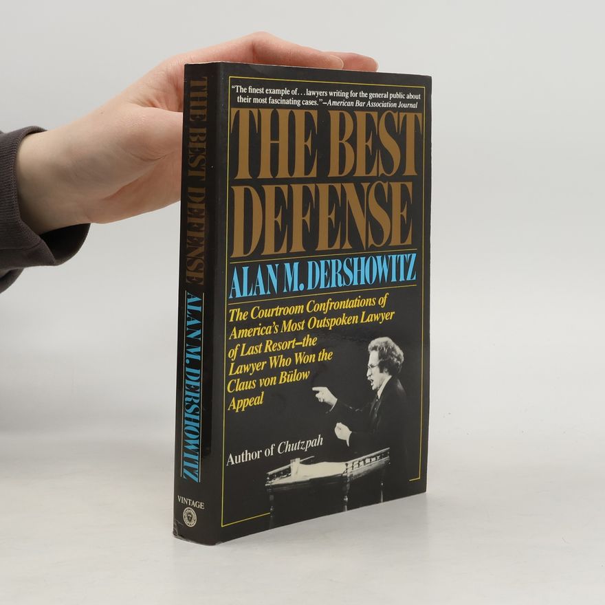 Alan Dershowitz The Best Defense