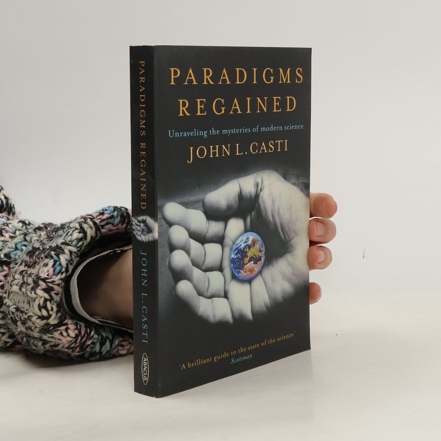 John L. Casti Paradigms Regained