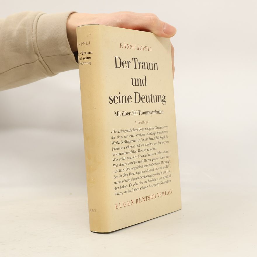 Ernst Aeppli Der Traum und seine Deutung