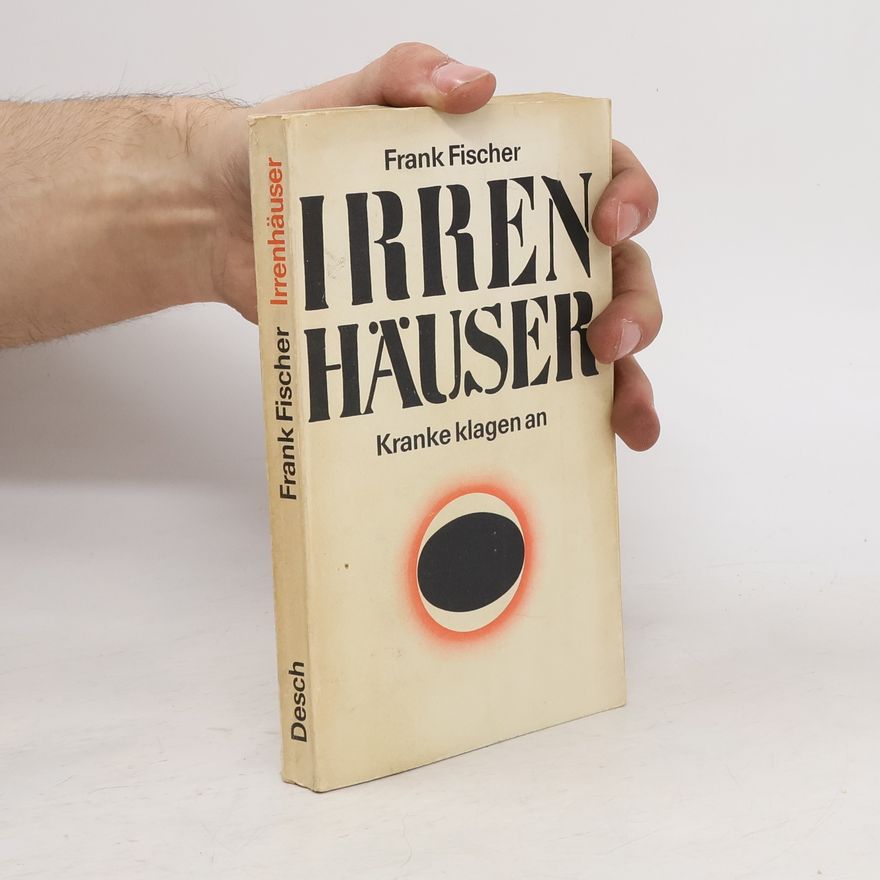 Frank Fischer Irrenhäuser