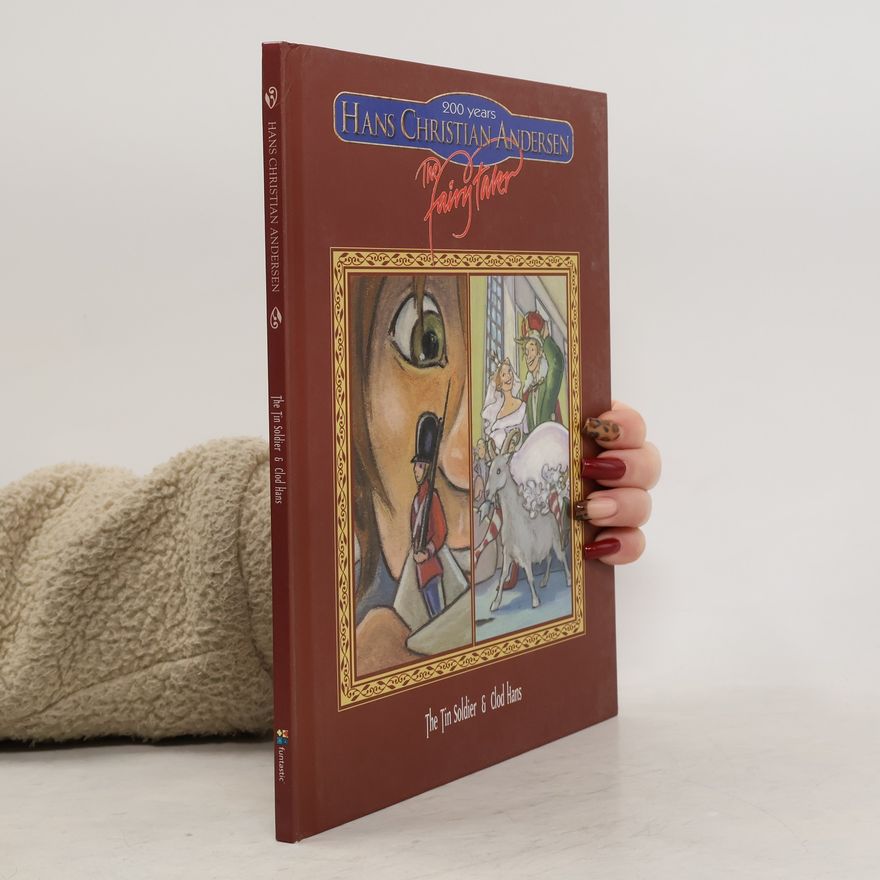 Hans Christian Andersen The Tin Soldier & Clod Hans