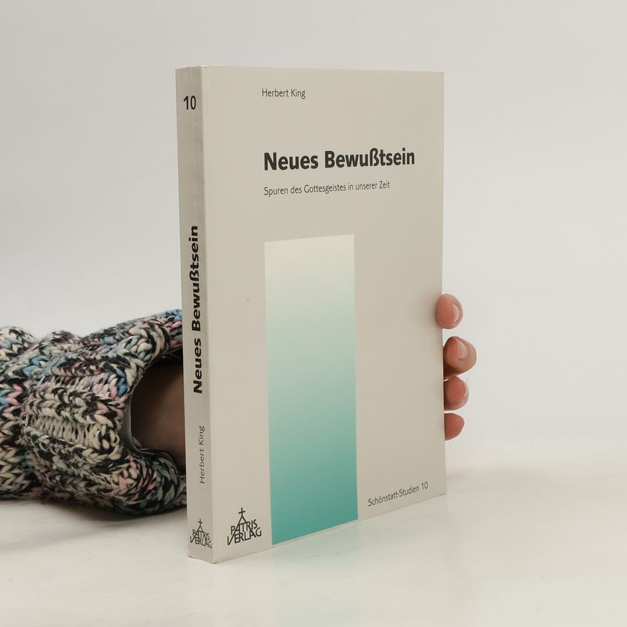 Herbert King Schönstatt-Studien - 10: Neues Bewusstsein
