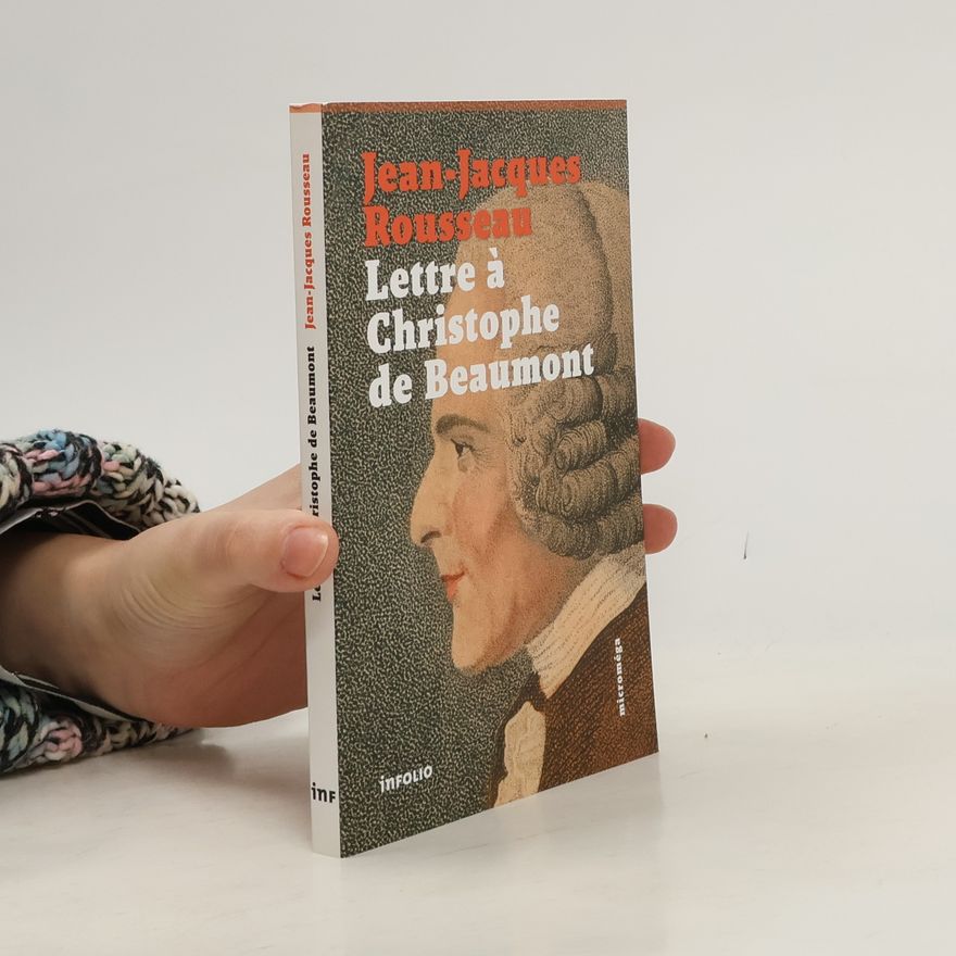 Jean-Jacques Rousseau Lettres à Christophe de Beaumont