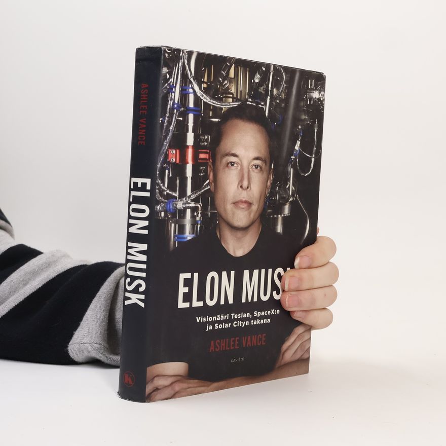 Ashlee Vance Elon Musk