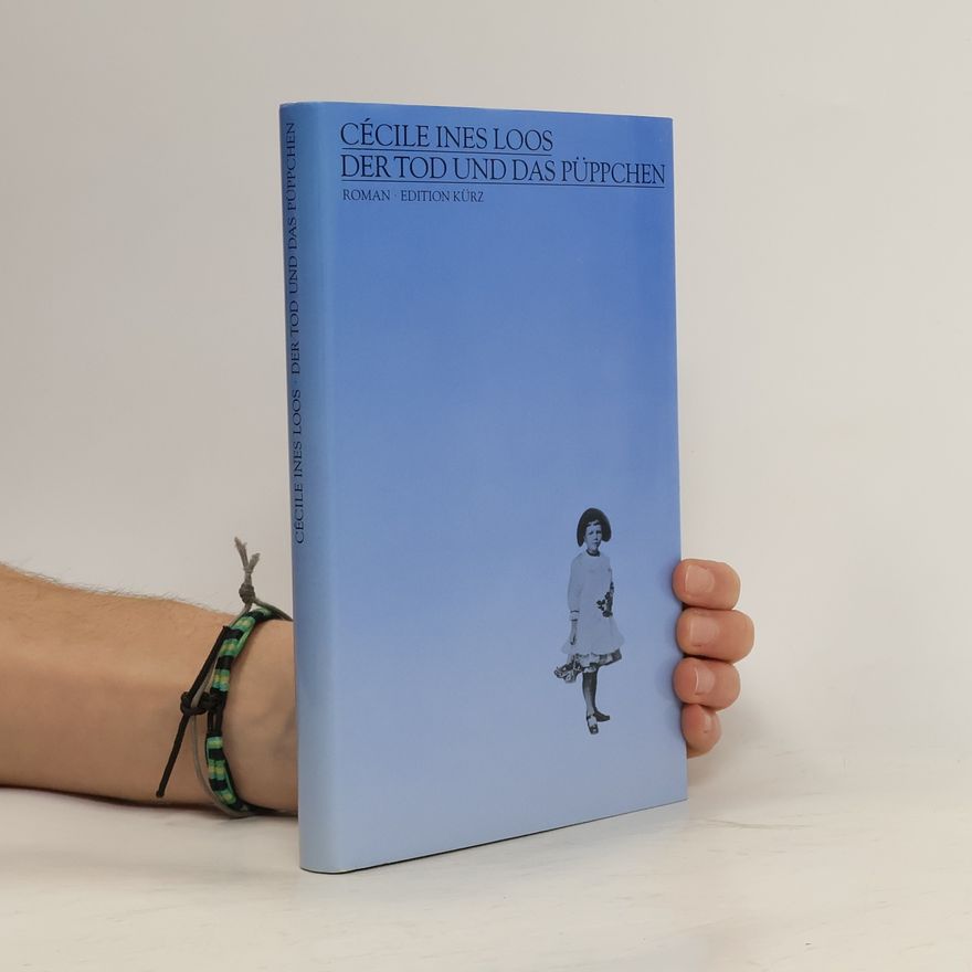 Cécile Ines Loos Der Tod und das Püppchen