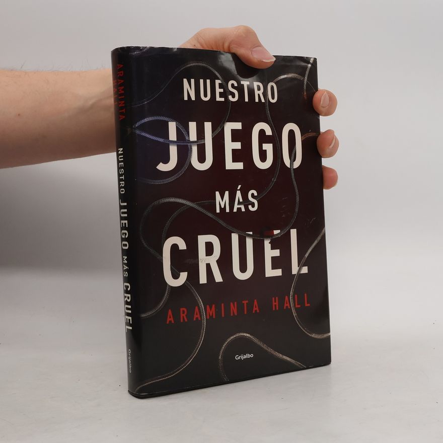 Araminta Hall Nuestro juego más cruel